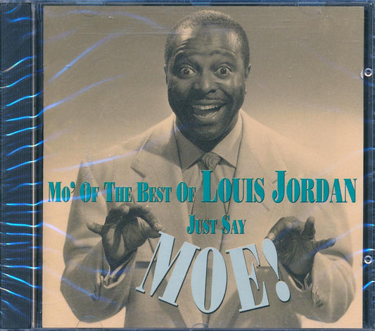 Louis Jordan - Mo' Of The Best Of Louis Jordan: Just Say Moe! | CD | 081227114428